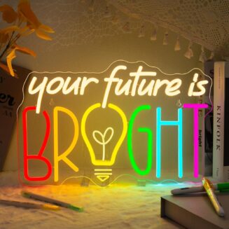 Your Future Is Bright Neon Sign Motivational Neon Light for Teen