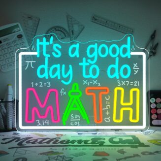 It's A Good Day to Do Math Neon Sign Classroom Neon Light